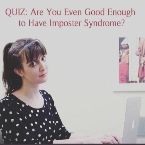 Woman looking judgementally with text that says QUIZ: Are You Even Good Enough to Have Imposter Syndrome?